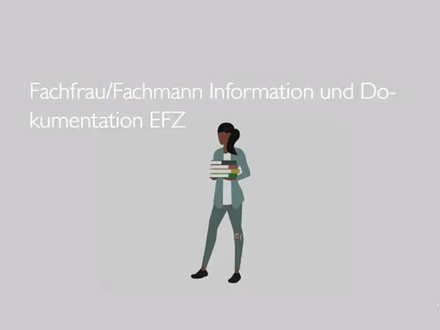 Fachfrau/Fachmann Information und Dokumentation EFZ